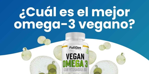 ¿Cuál es el mejor Omega 3 Vegano?