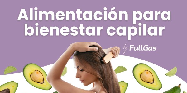 ¿Cuál es la mejor Nutrición para el Cabello?