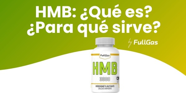 HMB: ¿Qué es? ¿Para qué sirve? ¿Cómo se toma?