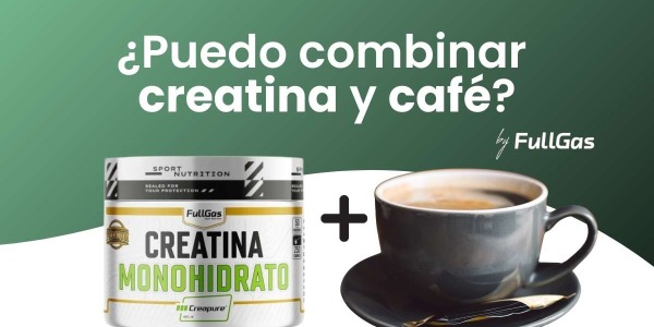 ¿Se puede tomar Creatina con Café?