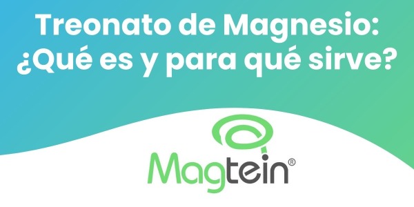 Treonato de Magnesio: ¿Qué es y para qué sirve?