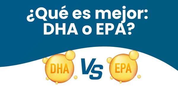 ¿Qué es mejor: DHA o EPA?