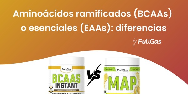 Aminoácidos ramificados (BCAAs) o esenciales (EAAs): diferencias