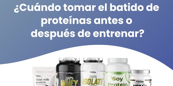 ¿Cuándo tomar el batido de proteínas antes o después de entrenar?