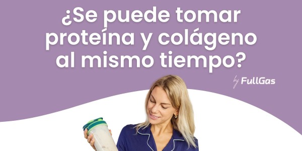 ¿Se puede tomar proteína y colágeno al mismo tiempo?