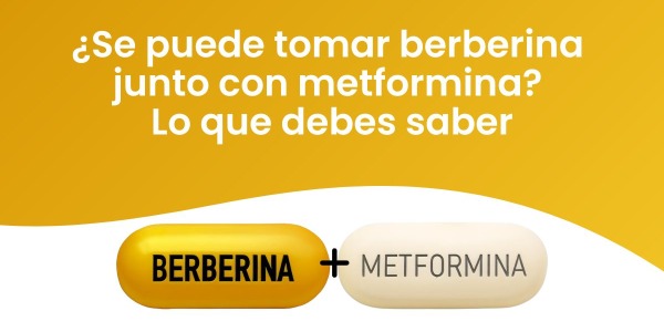 ¿Se puede tomar berberina junto con metformina? Lo que debes saber