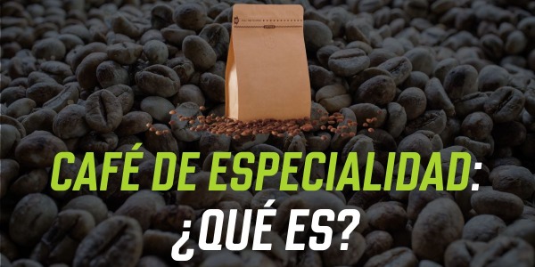 ¿Qué es el café de especialidad y por qué en España cada vez se consume más?